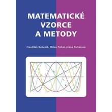 Matematické vzorce a metody – Bubeník František, Pultar Milan, Pultarová Ivana