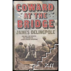 Coward at the Bridge (ISBN: 9781847373588)