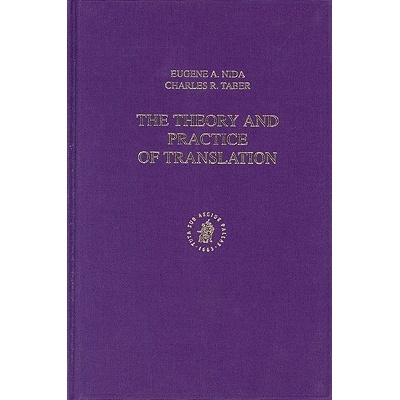 The Theory and Practice of Translation: Fourth Impression Nida Eugene Pevná vazba