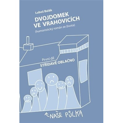 Dvojdomek ve Vrahovicích - Luboš Balák