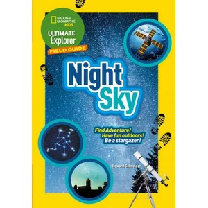 Ultimate Explorer Field Guides Night Sky | National Geographic Kids (ISBN: 9780008321536)