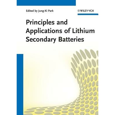 Principles and Applications of Lithium Secondary Batteries Park Jung-KiPevná vazba