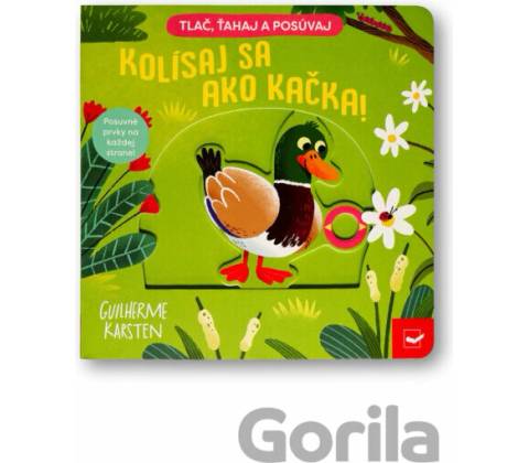 Kolísaj sa ako kačka!