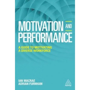 Motivation and Performance | Adrian Furnham, Ian MacRae (2017)