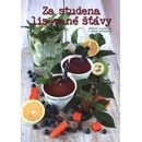 Za studena lisované šťávy
