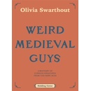 Weird Medieval Guys