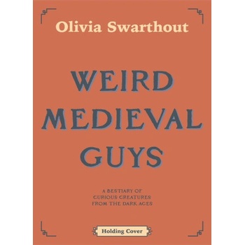 Weird Medieval Guys