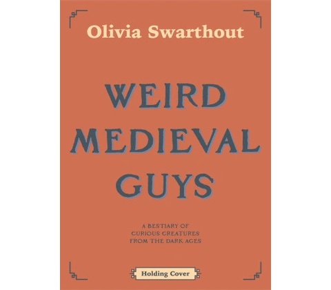 Weird Medieval Guys