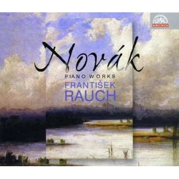 Novák Vítězslav - Piano Works - František Rauch CD