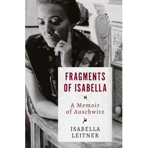 Fragments of Isabella | Isabella Leitner (ISBN: 9781504049351)