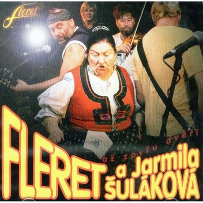 Fleret a Jarmila Šuláková - až zavřu