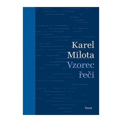 Vzorec řeči - Karel Milota