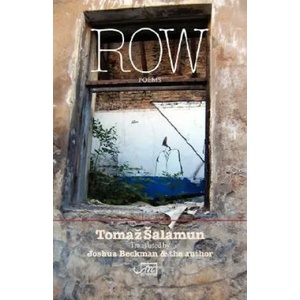 Row | Tomaž Šalamun (2006)