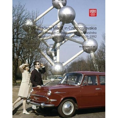 Pod značkou Made in Czechoslovakia.