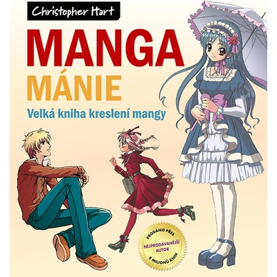 Manga mánie - Christopher Hart