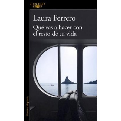 Que vas a hacer con el resto de tu vida / What Will You Do with the Rest of Your Life? | LAURA FERRERO