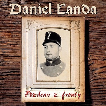 LANDA DANIEL: POZDRAV Z FRONTY CD