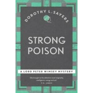 Strong Poison (ISBN: 9781473621336)