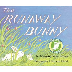 Runaway Bunny | Margaret Wise Brown, Clement Hurd (ISBN: 9780060775827)