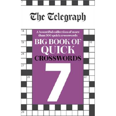 Telegraph Big Book of Quick Crosswords 7 - (Telegraph Media Group Ltd) – Zbozi.Blesk.cz