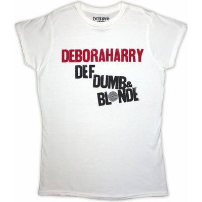 Debbie Harry Tričko Def Dumb & Blonde Žena Biela