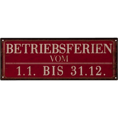 Nástěnná kovová cedule Betriebferien - 36*13 cm - Clayre & Eef