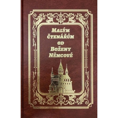 Malým čtenářům od Boženy Němcové, 1. vydání - Božena Němcová
