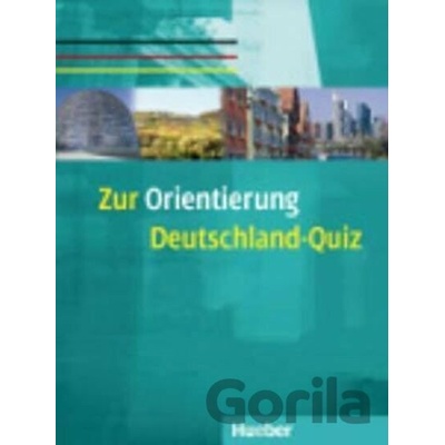 Zur Orientierung: Deutschland-Quiz - Ulrich Remanofsky
