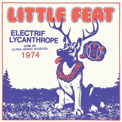 LITTLE FEAT - ELECTRIF LYCANTHROPE CD