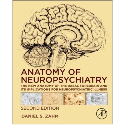 Anatomy of Neuropsychiatry | Daniel Zahm, David Root