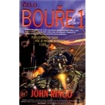 Čelo bouře 1 - John Ringo