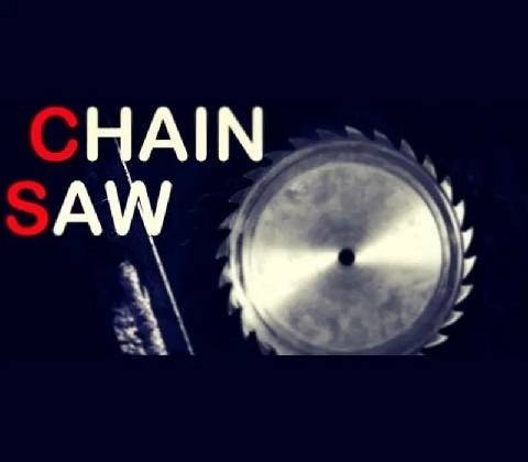 Chain Saw