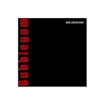 LANEGAN MARK: BUBBLEGUM CD