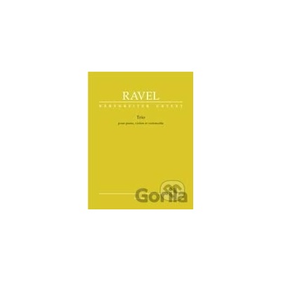 Trio pro klavír, housle a violoncello Maurice Ravel