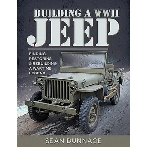 Building a WWII Jeep | Dunnage, Sean (ISBN: 9781526755506)