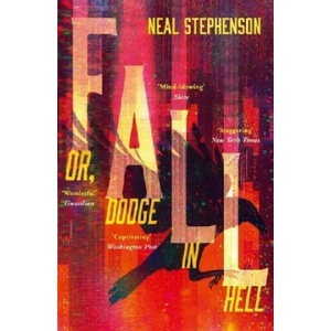 Fall or, Dodge in Hell | Neal Stephenson (ISBN: 9780008168858)
