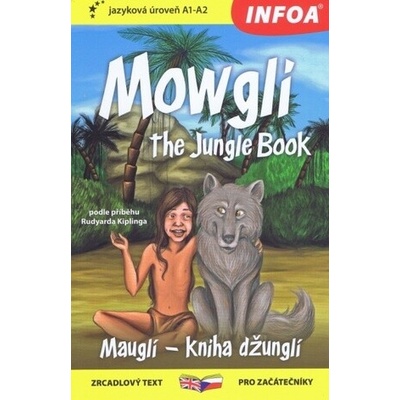 Mowgli The Jungle Book/Mauglí - Kniha džunglí