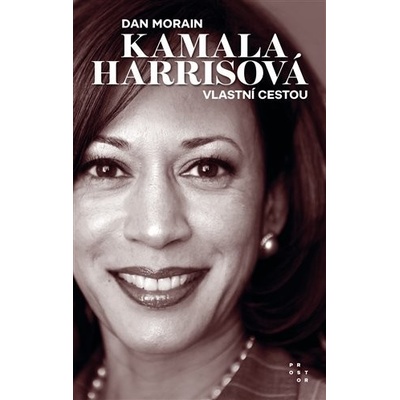Kamala Harrisová - Dan Morain