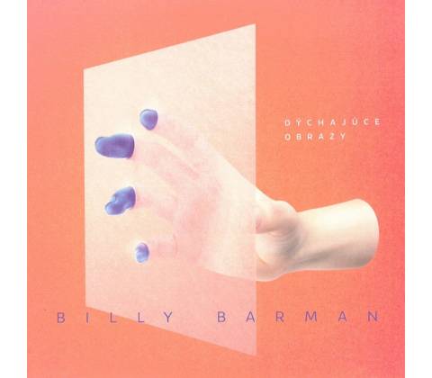 BILLY BARMAN – DÝCHAJÚCE OBRAZY CD