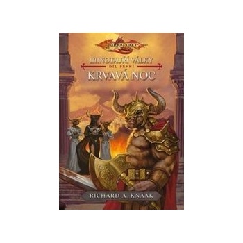 DragonLance - Krvavá noc - Minotauří války 1 - Knaak Richard A.