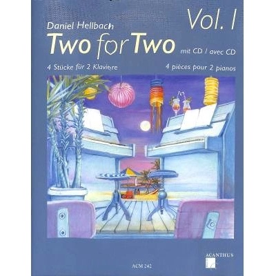 Two For Two 1 4 skladby pre 8 rúk od Hellbach Daniel