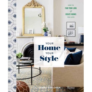 Your Home, Your Style | Donna Garlough, Joyelle West (ISBN: 9780789339690)