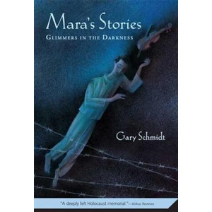 Mara's Stories | Gary Schmidt (ISBN: 9780312373887)