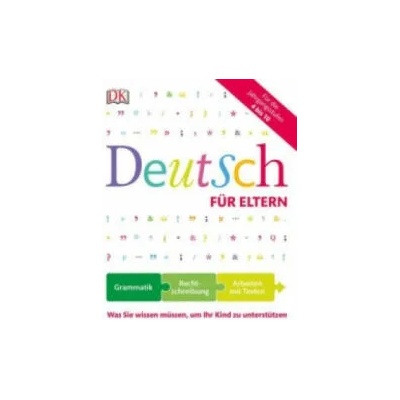 Deutsch für Eltern | Hans G. Müller, Heidemarie Brosche, Anne-Sophie Remane