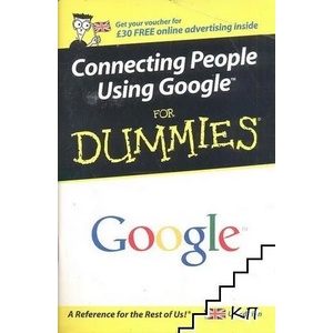 Connecting People Using Google for Dummies (ISBN: 9780470986684)