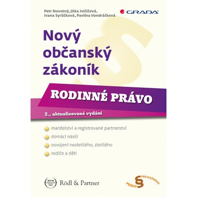 Nový občanský zákoník Rodinné právo nv. - Petr Novotný; Jitka Ivičičová; Ivana Syrůčková; Pa
