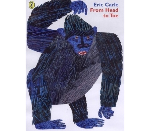 From Head to Toe - Eric Carle