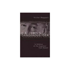 C. S. Lewis's Dangerous Idea | Victor Reppert (ISBN: 9780830827329)