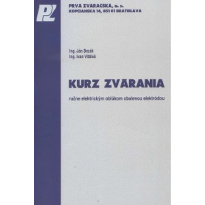 Kurz zvárania ručne elektrickým oblúkom obalenou elektródou - Ivan Vitáloš