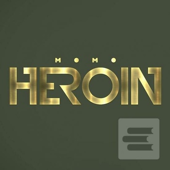 MOMO: Heroin
